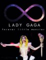 Gaga Forever <3 